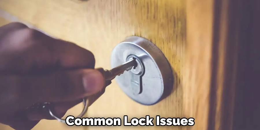 Common Lock Issues