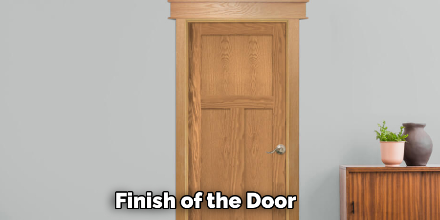 Finish of the Door