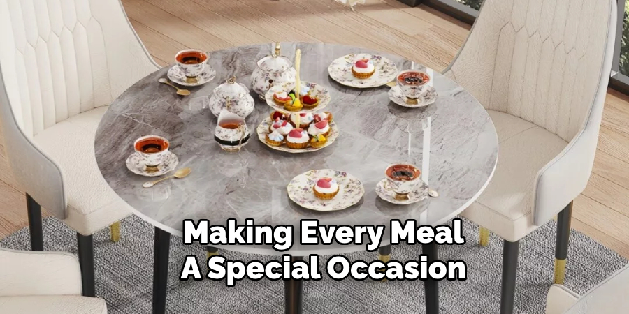 Making Every Meal
A Special Occasion