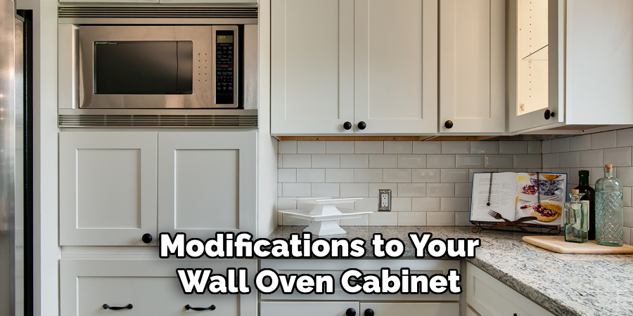 Modifications to Your
Wall Oven Cabinet