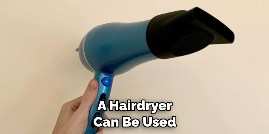 A Hairdryer Can Be Used