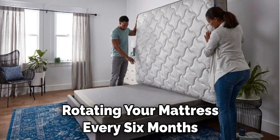 Rotating Your Mattress Every Six Months